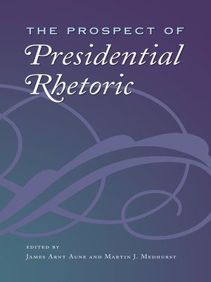 cover image of The Prospect of Presidential Rhetoric